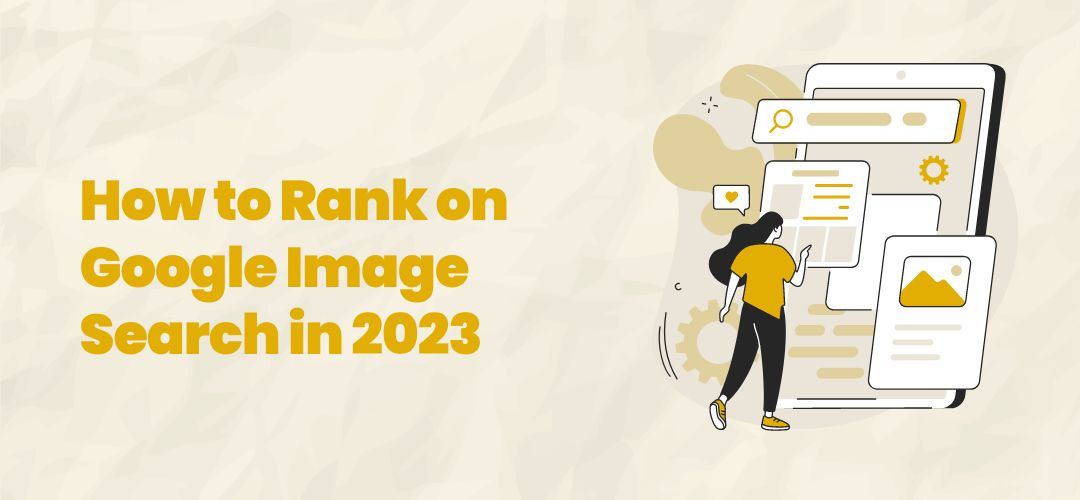 How-to-Rank-on-Google-Image-Search-in-2023.